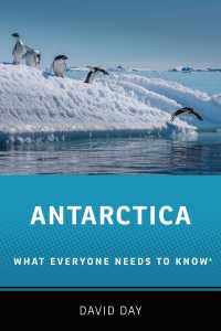 誰もが知っておきたい南極<br>Antarctica : What Everyone Needs to Know®