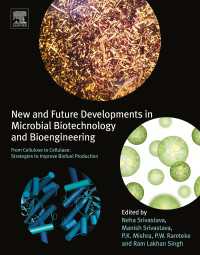 New and Future Developments in Microbial Biotechnology and Bioengineering : From Cellulose to Cellulase: Strategies to Improve Biofuel Production