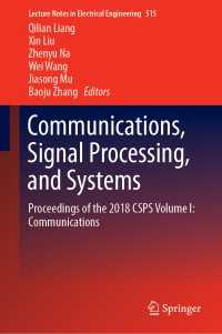 Communications, Signal Processing, and Systems : Proceedings of the 2018 CSPS Volume I: Communications