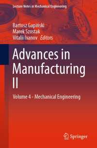 Advances in Manufacturing II : Volume 4 - Mechanical Engineering