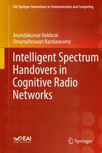 Intelligent Spectrum Handovers in Cognitive Radio Networks〈1st ed. 2019〉