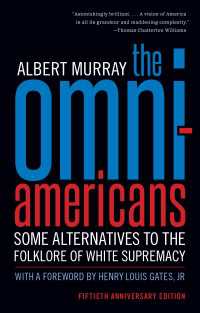 The Omni-Americans : Some Alternatives to the Folklore of White Supremacy