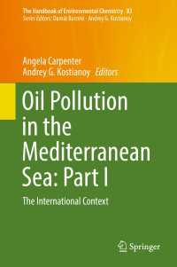 Oil Pollution in the Mediterranean Sea: Part I : The International Context