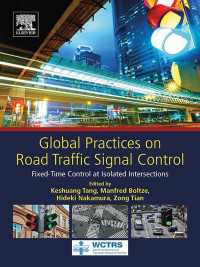 道路交通信号制御のグローバルな実践事例<br>Global Practices on Road Traffic Signal Control : Fixed-Time Control at Isolated Intersections