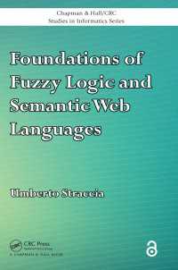 ファジー論理およびセマンティックウェブ言語の基礎<br>Foundations of Fuzzy Logic and Semantic Web Languages