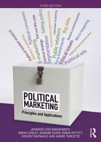 政治マーケティング：原理と応用（第３版）<br>Political Marketing : Principles and Applications（3 NED）