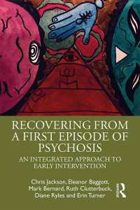 Recovering from a First Episode of Psychosis : An Integrated Approach to Early Intervention