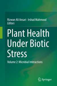 Plant Health Under Biotic Stress〈1st ed. 2019〉 : Volume 2: Microbial Interactions