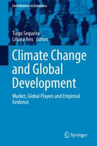 Climate Change and Global Development〈1st ed. 2019〉 : Market, Global Players and Empirical Evidence
