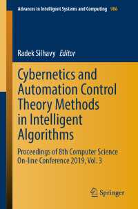 Cybernetics and Automation Control Theory Methods in Intelligent Algorithms : Proceedings of 8th Computer Science On-line Conference 2019, Vol. 3