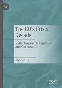 ＥＵの危機の１０年間：資本主義とガバナンス<br>The EU’s Crisis Decade : Reflecting on EU Capitalism and Governance