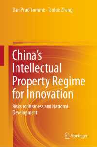 China’s Intellectual Property Regime for Innovation : Risks to Business and National Development