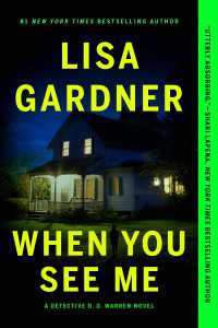When You See Me : A Novel