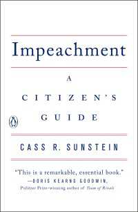 Impeachment : A Citizen's Guide