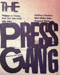 The Press Gang : Writings on Cinema from New York Press, 1991-2011