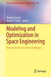 宇宙工学におけるモデル化と最適化の最前線<br>Modeling and Optimization in Space Engineering : State of the Art and New Challenges