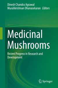 Medicinal Mushrooms : Recent Progress in Research and Development