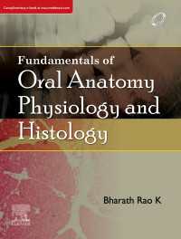 Fundamentals of Oral Anatomy, Physiology and Histology E -Book