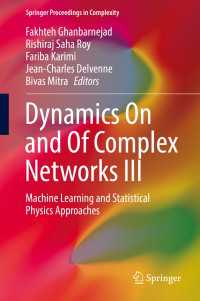 Dynamics On and Of Complex Networks III : Machine Learning and Statistical Physics Approaches