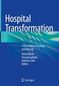 Hospital Transformation : From Failure to Success and Beyond