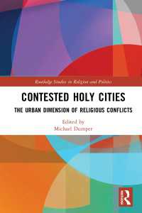 Contested Holy Cities : The Urban Dimension of Religious Conflicts