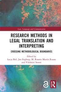 法律翻訳・通訳の調査法<br>Research Methods in Legal Translation and Interpreting : Crossing Methodological Boundaries