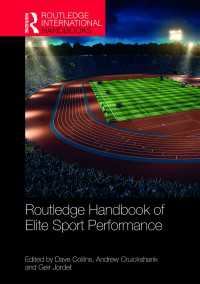 ラウトレッジ版　エリート・スポーツのパフォーマンス・ハンドブック<br>Routledge Handbook of Elite Sport Performance