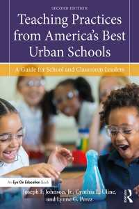 Teaching Practices from America's Best Urban Schools : A Guide for School and Classroom Leaders（2）
