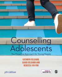 青年のカウンセリング（第５版）<br>Counselling Adolescents : The Proactive Approach for Young People（Fifth Edition）