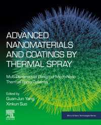 Advanced Nanomaterials and Coatings by Thermal Spray : Multi-Dimensional Design of Micro-Nano Thermal Spray Coatings