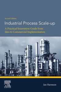 Industrial Process Scale-up : A Practical Innovation Guide from Idea to Commercial Implementation（2）