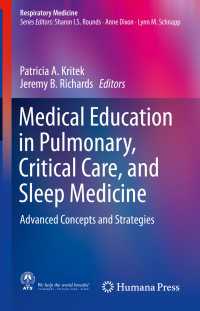 Medical Education in Pulmonary, Critical Care, and Sleep Medicine〈1st ed. 2019〉 : Advanced Concepts and Strategies