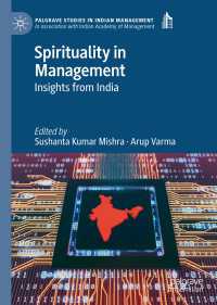 Spirituality in Management : Insights from India