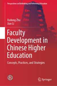 Faculty Development in Chinese Higher Education : Concepts, Practices, and Strategies