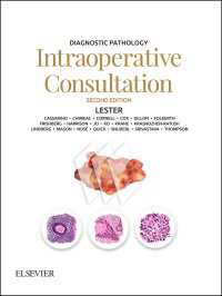 Diagnostic Pathology: Intraoperative Consultation E-Book : Diagnostic Pathology: Intraoperative Consultation E-Book（2）