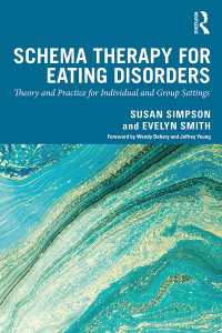 Schema Therapy for Eating Disorders : Theory and Practice for Individual and Group Settings