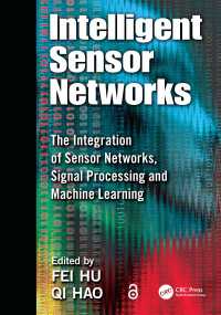 Intelligent Sensor Networks : The Integration of Sensor Networks, Signal Processing and Machine Learning