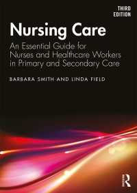 Nursing Care : An Essential Guide for Nurses and Healthcare Workers in Primary and Secondary Care（3）