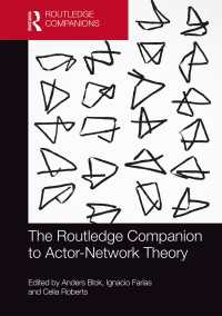 ラウトレッジ版　アクターネットワーク理論必携<br>The Routledge Companion to Actor-Network Theory