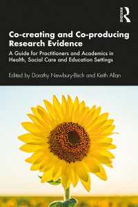 Co-creating and Co-producing Research Evidence : A Guide for Practitioners and Academics in Health, Social Care and Education Settings
