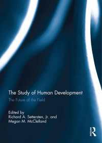The Study of Human Development : The Future of the Field