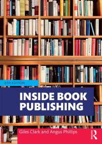 書籍出版業界の内幕（第６版）<br>Inside Book Publishing（6）