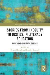 Stories from Inequity to Justice in Literacy Education : Confronting Digital Divides