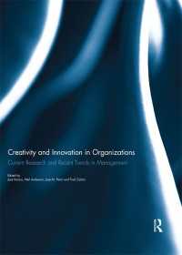 Creativity and Innovation in Organizations : Current Research and Recent Trends in Management