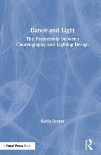 Dance and Light : The Partnership Between Choreography and Lighting Design