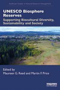 UNESCO Biosphere Reserves : Supporting Biocultural Diversity, Sustainability and Society