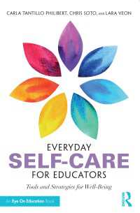 Everyday Self-Care for Educators : Tools and Strategies for Well-Being