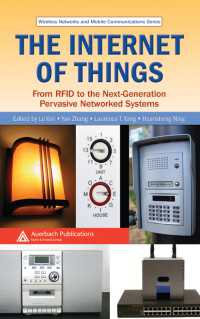 The Internet of Things : From RFID to the Next-Generation Pervasive Networked Systems