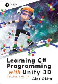 ３Ｄで学ぶＣ＃プログラミング（第２版）<br>Learning C# Programming with Unity 3D, second edition（2 NED）