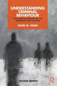 Understanding Criminal Behaviour : Psychosocial Perspectives on Criminality and Violence（2 NED）